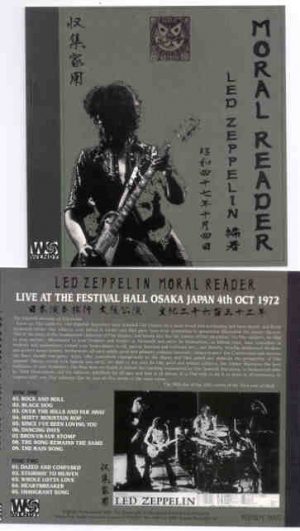 Led Zeppelin - Moral Reader ( 2 CD set ) ( Wendy ) ( Festival Hall , Osaka , Japan , October 4th , 1972 )