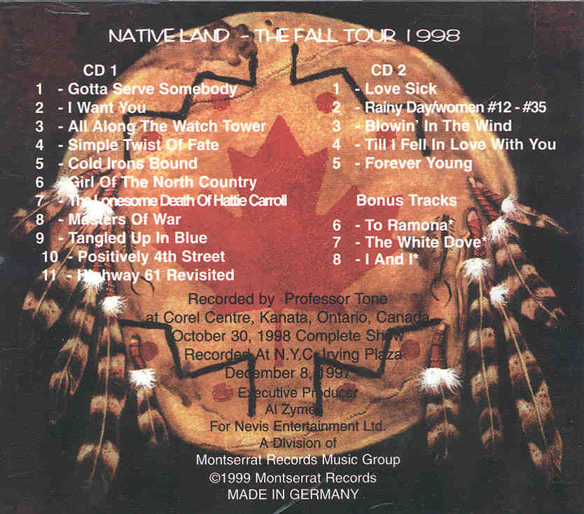 Bob Dylan - Nativeland ( 2 CD SET )( 1998 American Fall Tour . Kanata Ontario Oct 30th 1998 )