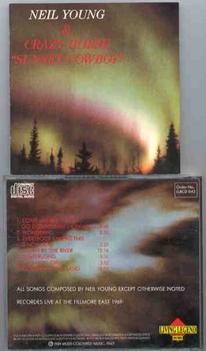Neil Young / CSNY - Sunset Cowboy ( w / Crazy Horse Live at Fillmore 1969 )( Living Legend )