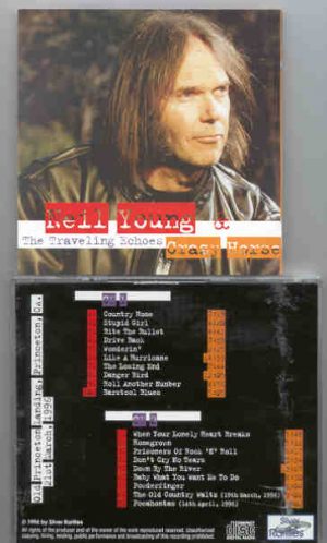 Neil Young / CSNY - The Traveling Echoes ( Silver Rarities ) ( 2 CD set ) ( Princeton , Ca , USA , March 21st , 1996 )