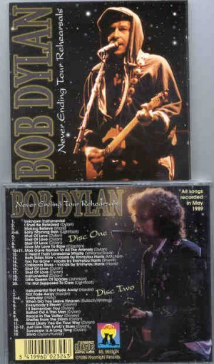 Bob Dylan - Never Ending Tour Rehearsals ( 2 CD set ) ( Rehearsals , May 1989 )