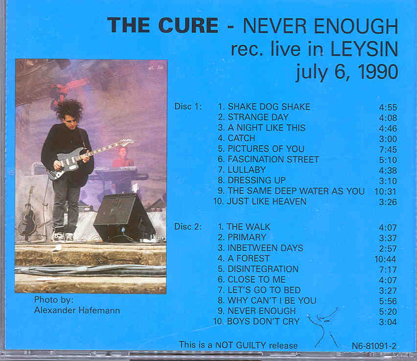 The Cure - Never Enough ( Leysin , July 6th , 1990 ) ( 2 CD SET )