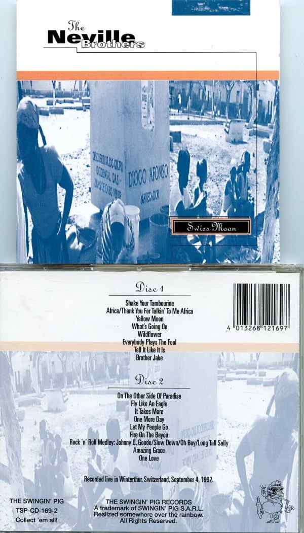 Neville Brother - Swiss Moon ( 2 CD set ) ( Swingin' Pig ) ( Live in Winterthur , Switzerland , September 4th , 1992 )
