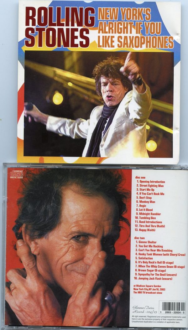 Rolling Stones - New York Is Allright If You Like Saxophones ( 2 CD!!!!! ) ( Madison Square Garden , NY , USA , Jan 18th , 2003 )