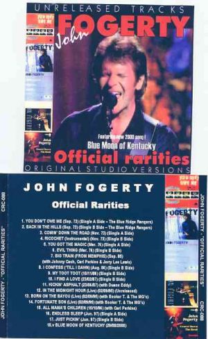 Creedence Clearwater Revival / John Fogerty - Official Rarities ( John Fogerty Rarities Featuring Blue Moon Of Kentucky )