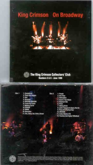 King Crimson - On Broadway ( 2 CD set ) ( Longacre Theatre , NYC , Nov 20th , 21st , 22nd , 24th & 25th , 1995 )
