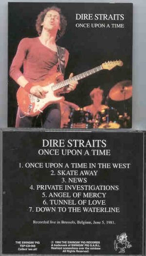 Dire Straits - Once Upon A Time  ( Swingin Pig ) (  Live in Brussels , Forest National , June 5th , 1981 )