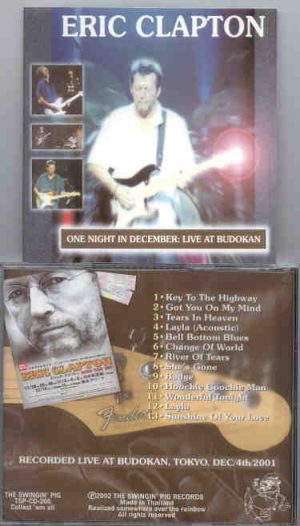 Eric Clapton - One Night In December ( Live In Budokan , 2001 ) ( Swingin' Pig )