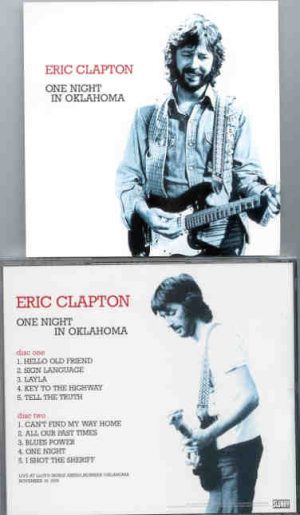 Eric Clapton - One Night In Oklahoma ( 2 CD set ) ( Lloyd Noble Arena , Norman , Oklahoma , November 16th , 1976 ) ( Slunky )