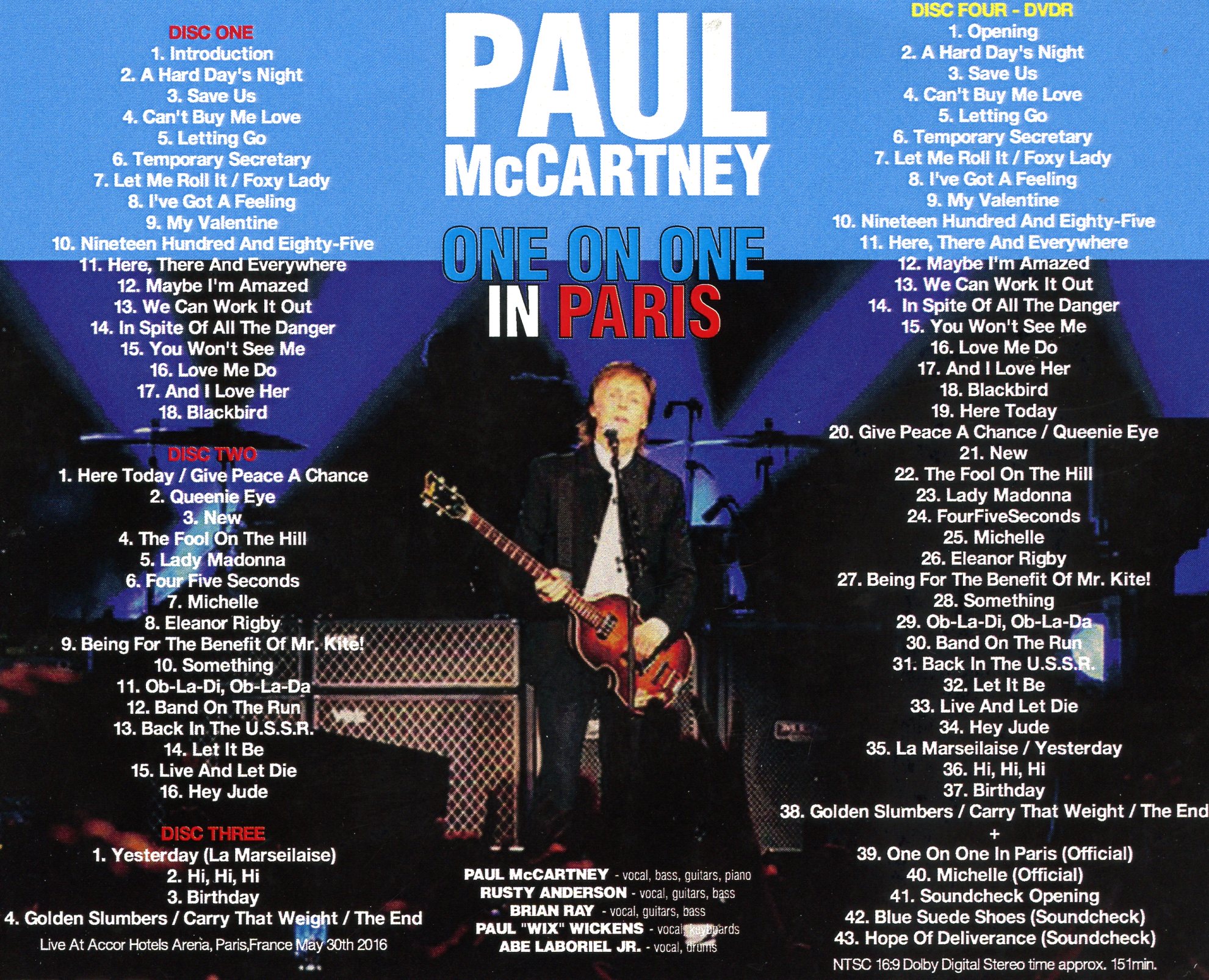 Paul McCartney - One On One in Paris ( 3 CD - 1 DVD SET ) ( Now Disc ) ( Accors Hotel Arena , Paris , France , May 30th , 2016 )