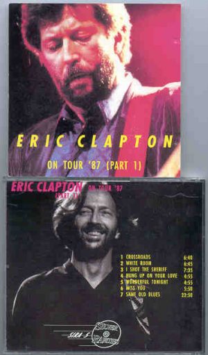 Eric Clapton - On Tour 1987 Part 1 ( LIVE 1987 ) ( Silver Rarities )