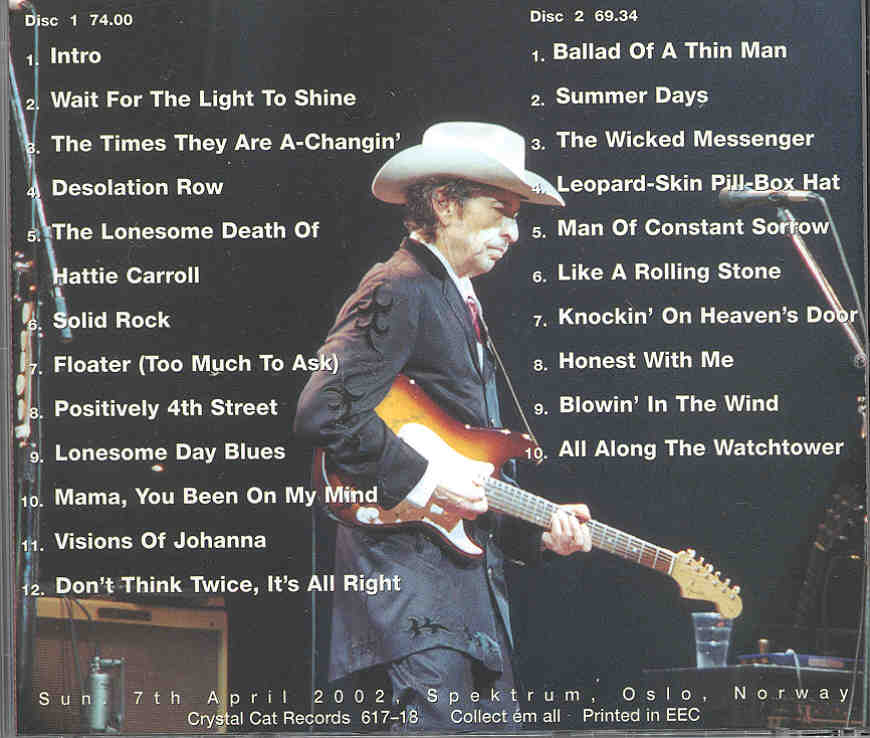 Bob Dylan - Oslo 2002 ( 2 CD SET ) ( Spektrum , Oslo , Norway , Sunday April 7th , 2002 )