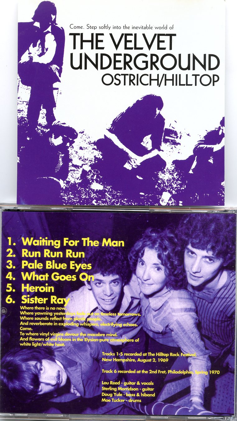Lou Reed / Velvet Underground - Ostrich / Hilltop ( Live at The Hilltop Rock Festival , New Hampshire , August 2nd , 1969 plus Bonustrack Philly 1970 )