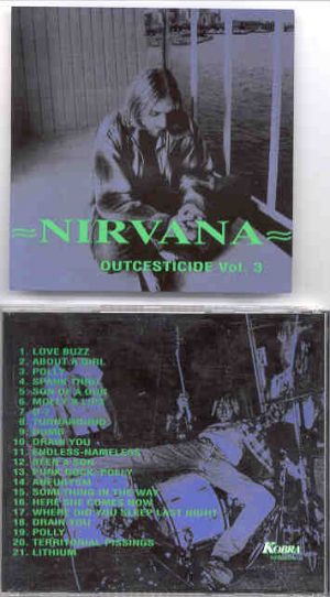 Nirvana - Outcesticide Vol. 3  ( Best Collection Of Rare Tracks )