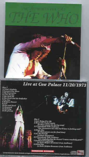 The Who - Our Drummer's Out Cold  ( 2 CD!!!!! SET ) ( Live at The Cow Palace , November 20th , 1973 )