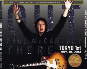 Paul McCartney - Out There In Tokyo 1st ( 3 CD + 1 Bonus DVD ) ( Tokyo Dome Nov 18th 2013 + Bonus DVD Fukuoka 2013 )( Piccadilly Circus )