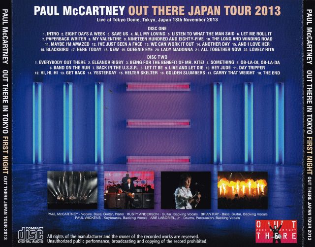 Paul McCartney - Out There In Tokyo First Night ( 2 CD ) ( Live at Tokyo Dome Nov 18th 2013 ) ( Out There Label )