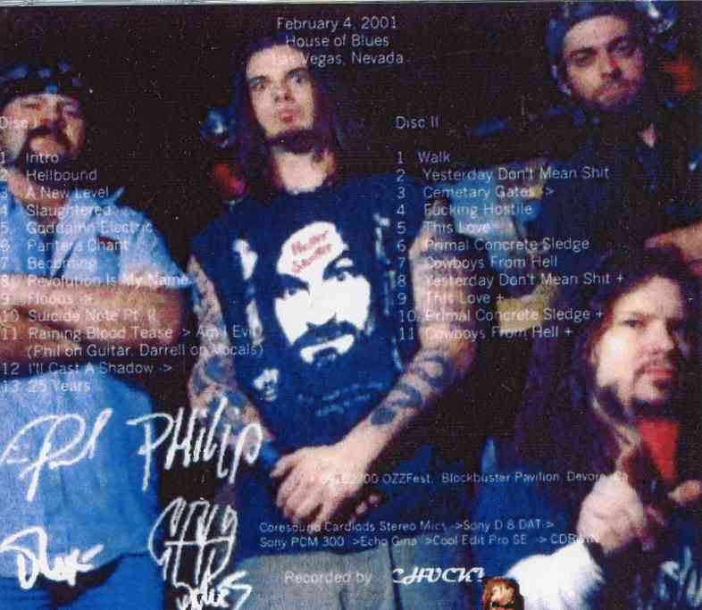 Pantera - Eat Pussy 'Till Your Fucking Jaw Breaks ( 2 CD set ) ( House Of Blues , Las Vegas , Feb 4th 2001 )