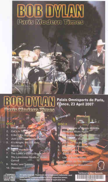 Bob Dylan - Paris Modern Times ( 2 CD set ) ( Palais Omnisports de Paris , Paris , France , April 23rd , 2007 )