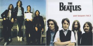 The Beatles - Past Lacquers Vol 3 ( 2013 MASTERJEDI ) ( A compilation of Acetates )