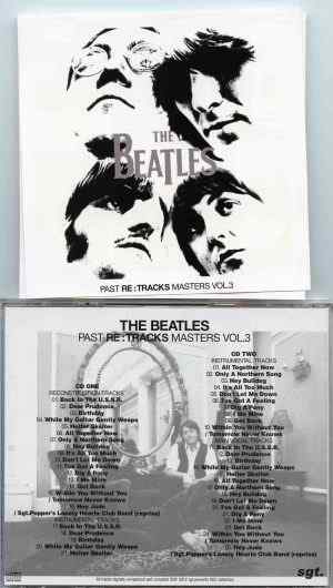 The Beatles - Past Masters Vol 3 RE TRACKS ( 2 CD SET ) ( 2012 SGT Records )