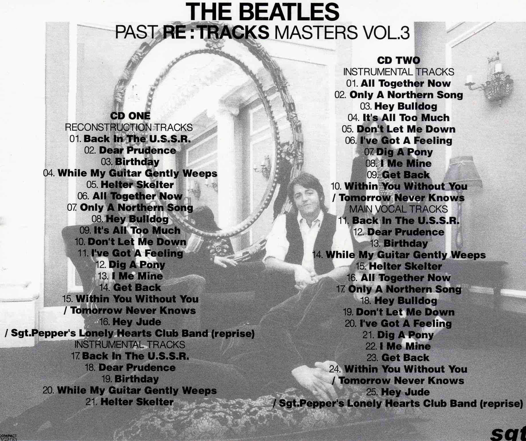 The Beatles - Past Masters Vol 3 RE TRACKS ( 2 CD SET ) ( 2012 SGT Records )