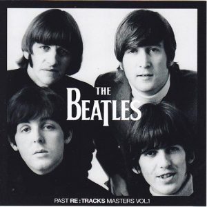 The Beatles - Past Masters Vol 1 RE TRACKS ( 2 CD SET ) ( 2012 SGT Records )