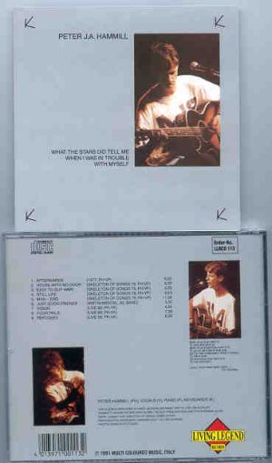 Van Der Graaf Generator - PETER HAMMILL What The Stars Did Tell Me ( Living Legend )