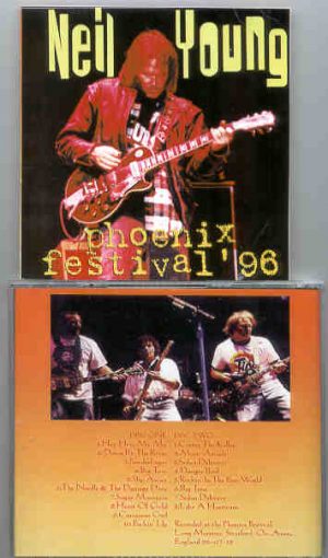 Neil Young / CSNY - Phoenix Festival ( 2 CD SET )( Long Marston , Stratford-On-Avon , England , July 19th , 1996  )