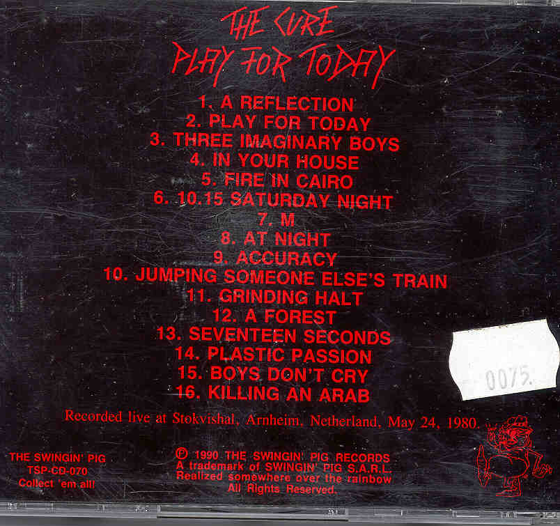 The Cure - Play For Today ( Swingin' Pig ) ( Stokvishal , Arnheim , Netherlands , May 24th , 1980 )