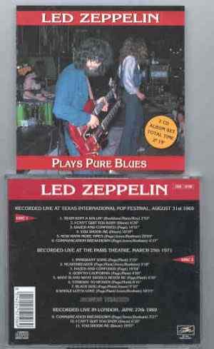 Led Zeppelin - Plays Pure Blues ( 2 CD SET ) ( Texas Pop International Fest , August 31st , 1969 )