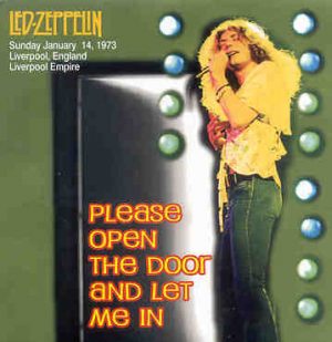 Led Zeppelin - Please Open The Door And Let Me In ( 2 CD set ) ( Liverpool , England , Jan 14th , 1973 )