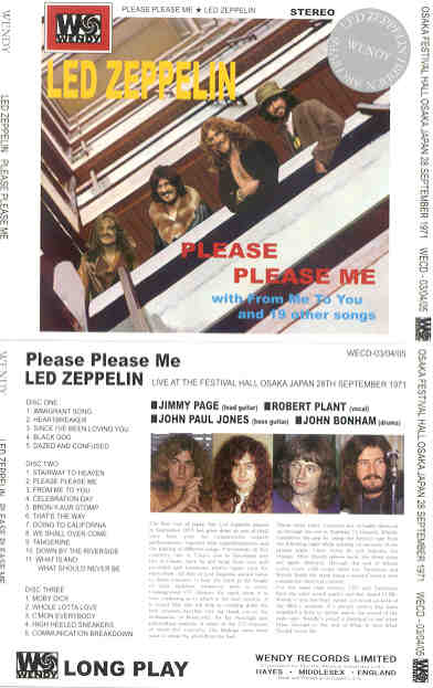Led Zeppelin - Please Please Me ( 3 cd set ) ( Wendy ) ( Festival Hall , Osaka , Japan , September 28th , 1971 )