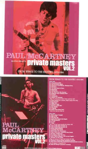 Paul McCartney - Private Masters Vol 2 ( From Wings To The Eighties )  1972 - 1984 ( 2 CD SET ) ( Beatfile )