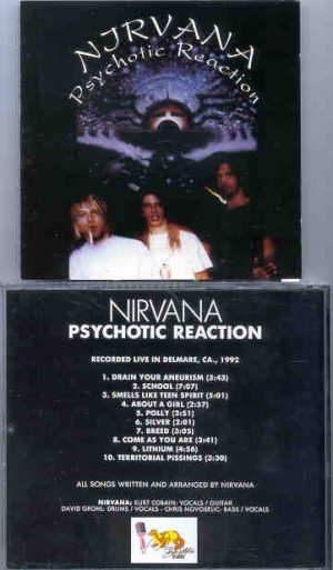 Nirvana - Psychotic Reaction ( Beech Marten ) ( Delmare , California , USA , 1992 )