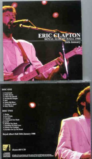 Eric Clapton - 9 Wonderful Nights At Royal Albert Hall 1988 ( January 26th ) ( 2 CD set ) ( Beano )