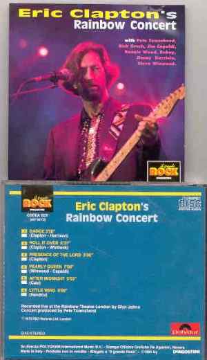 Eric Clapton - Rainbow's Concert ( With P. Towwnshend , R. Wood & Steve Winwood )
