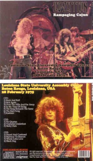 Led Zeppelin - Rampaging Cajun ( 3 cd set ) ( Baton Rouge , Louisiana , USA , February 28th , 1975 )