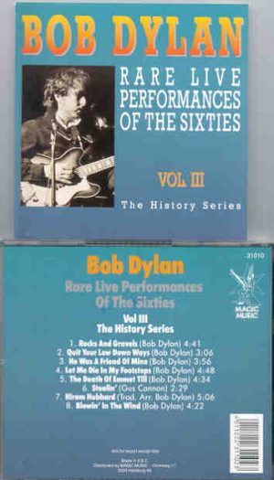 Bob Dylan - Rare Live Performances Of The Sixties Vol. 3 ( The History Series Part 3 )