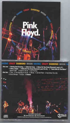 Pink Floyd - Raving Crazy Diamond Moon  ( 2 CD  SET ) ( Highland ) ( Long Island , New York , June 16th , 1975 )