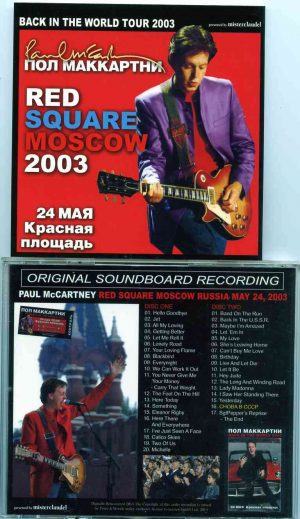 Paul McCartney - Red Square Moscow 2003 ( 2 CD SET )( Misterclaudel ) ( Live at Red Square , Moscow , May 24th , 2003 )