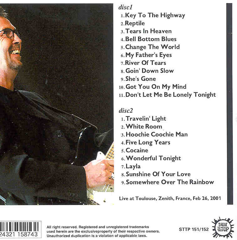 Eric Clapton - Reptilian Over The Rainbow ( 2 CD set ) ( STTP ) ( Toulouse , Zenith , France , February 26th , 2001 )