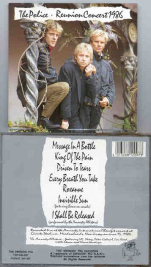 Sting / The Police - Reunion Concert 1986 ( Swingin' Pig )