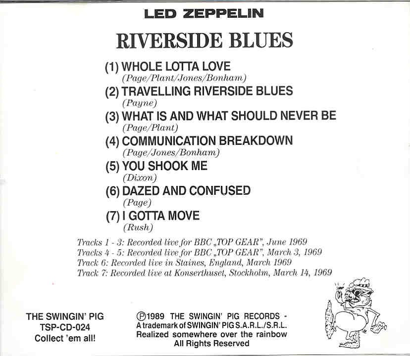 Led Zeppelin - Riverside Blues ( Swingin' Pig ) ( 1069 BBC Sessions + bonustracks )