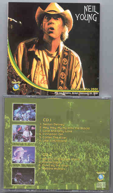 Neil Young / CSNY - Rock In Rio 2001  ( 2 CD set ) ( January 20th , 2001 , Rio de Janeiro , Brazil )