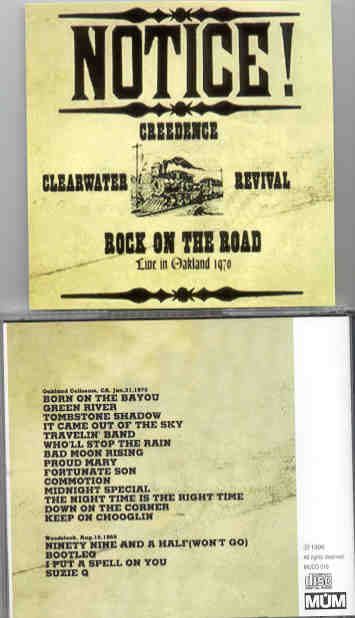 Creedence Clearwater Revival / John Fogerty - Rock On The Road ( January 31st , 1970 , Oakland Coliseum , CA + Bonustracks Woodstock '69 )