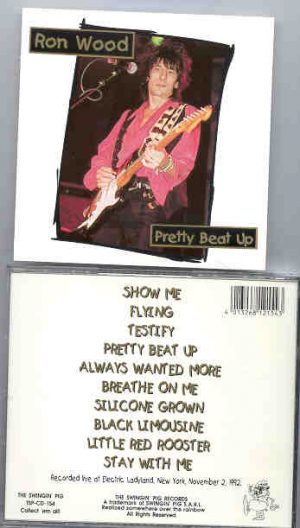 Rolling Stones - Pretty Beat Up ( Ron Wood ) ( Swingin' Pig )