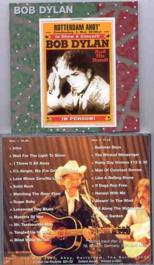 Bob Dylan - Rotterdam 2002 ( 2 CD SET ) ( Ahoy , Rotterdam , The Netherlands , Thursday May 2nd , 2002 )