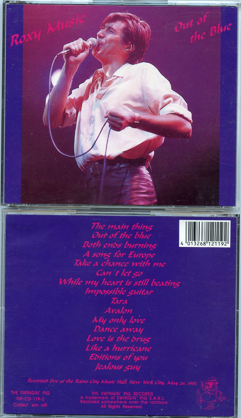 Brian Ferry & Roxy Music - Out Of The Blue ( 2 CD) ( Radio City Music Hall , New York , USA , May 26th 1983 ) ( Swingin' Pig )