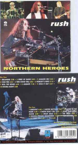 Rush - Northern Heroes ( 2 CD!!!!! SET ) ( Pensacola , Florida , January 22nd , 1994 )